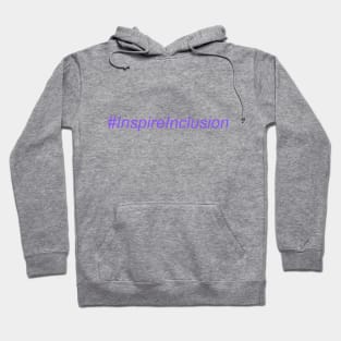 #InspireInclusion Hoodie